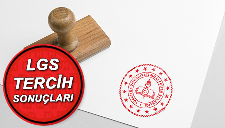 LGS lise tercih ve yerleştirme sonuçları MEB sorgulama ekranı: LGS tercih sonucu 2020 son dakika açıklandı