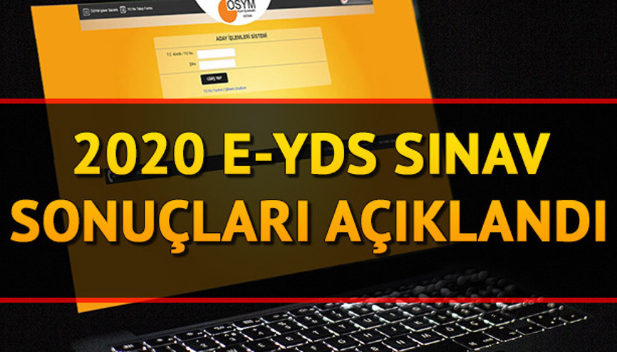 ÖSYM e YDS sınav sonucu sorgulama ekranı: E YDS 2020/10 İngilizce sınav sonuçları açıklandı ÖSYM e YDS sınav sonucu sorgulama ekranı: E YDS 2020/10 İngilizce sınav sonuçları açıklandı