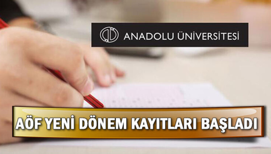 Açıköğretim üniversite kayıtları ne zaman İşte 2020 AÖF kayıt takvimi Açıköğretim üniversite kayıtları ne zaman İşte 2020 AÖF kayıt takvimi