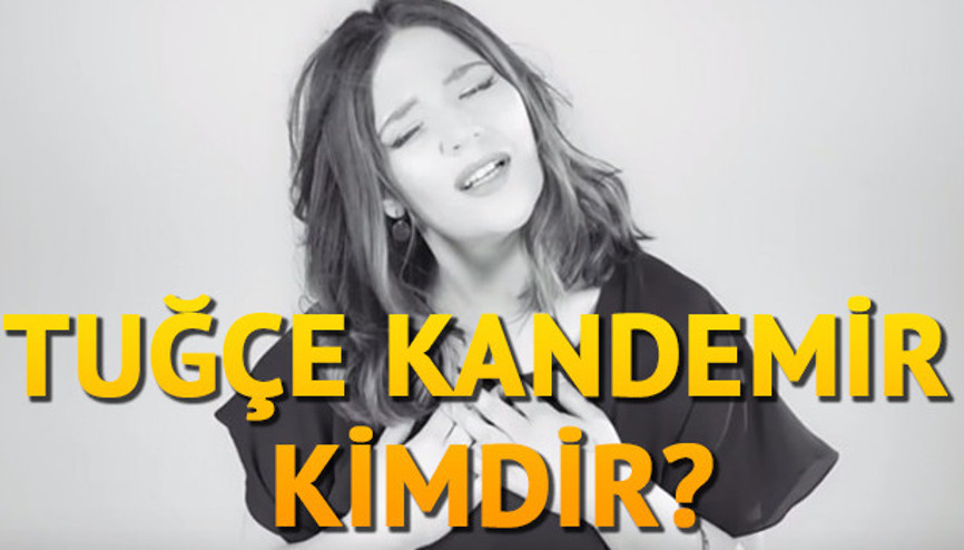 Tuğçe Kandemir kimdir nereli kaç yaşında
