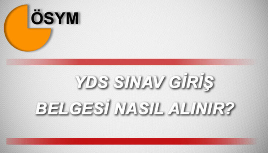 YDS sınav giriş belgesi sorgulama ekranı: ÖSYM takvimine göre 2020 YDS sınavı ne zaman