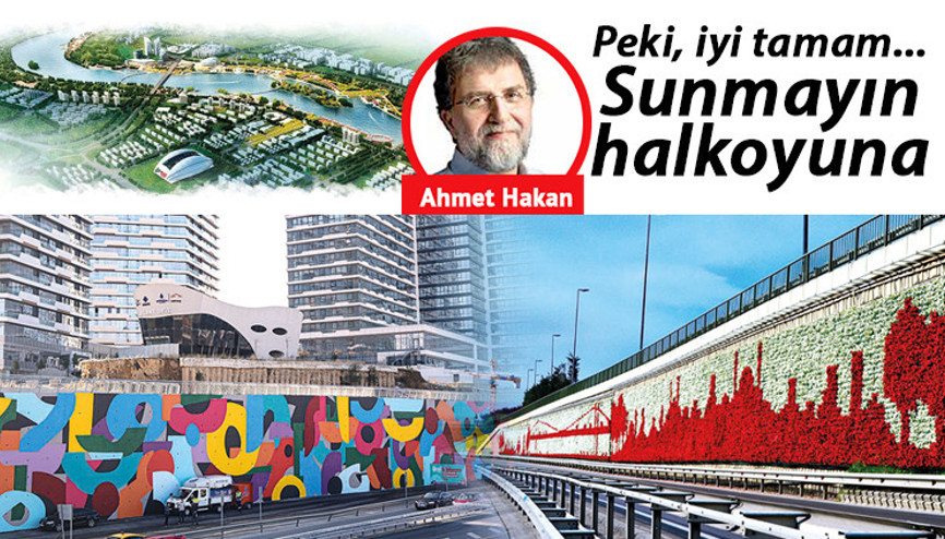 Peki, iyi tamam... Sunmayın halkoyuna