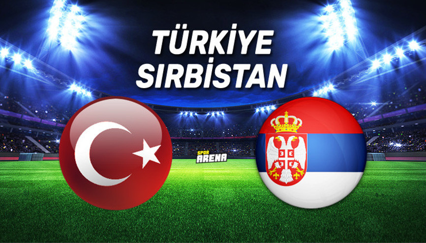 Türkiye Sırbistan milli maçı hangi kanalda, saat kaçta canlı yayınlanacak İşte canlı yayın bilgileri