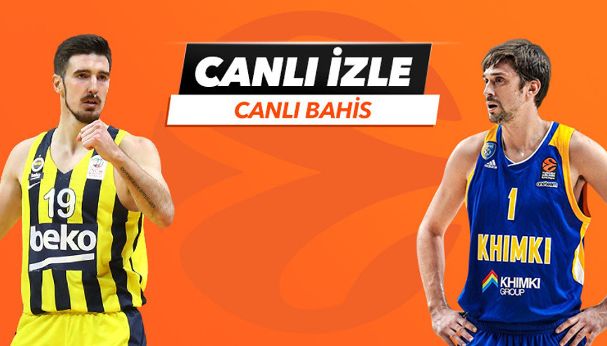 Fenerbahçe Bekonun konuğu Khimki Canlı yayın ve canlı iddaa Misli.comda...