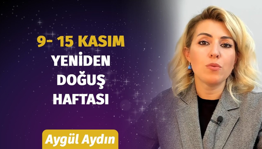 9-15 Kasım Haftasında Burçları Neler Bekliyor Astrolog Aygül Aydın Anlatıyor..