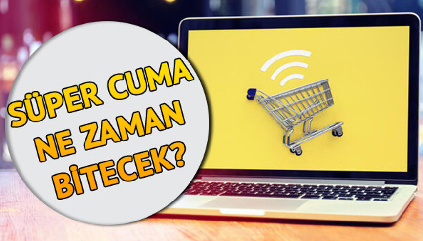 Black Friday (Süper Cuma) indirimleri ne zaman bitecek ve kaç gün İndirim günleri başladı Black Friday (Süper Cuma) indirimleri ne zaman bitecek ve kaç gün İndirim günleri başladı