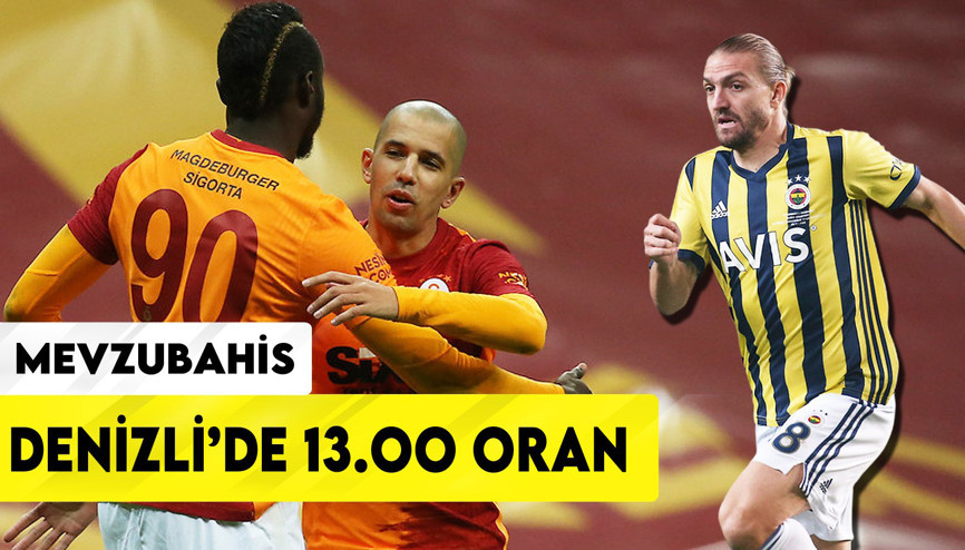 Mevzu Bahis | 13.00 orana dikkat Galatasaray - Hatayspor, Denizlispor - Fenerbahçe maçları ve Avrupadan öne çıkan tercihler...