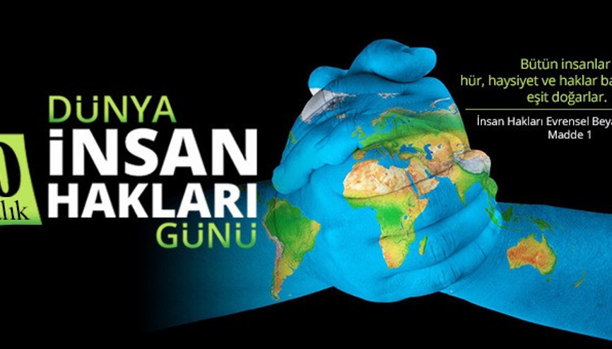 10 Aralık ne günü 10 Aralık Dünya İnsan Hakları Günü nedir ve evrensel beyanname maddeleri nelerdir