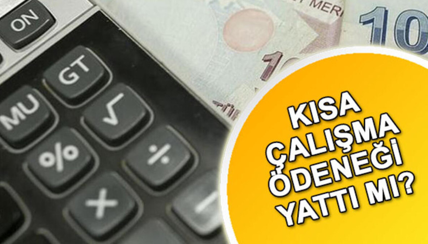 Kısa Çalışma Ödeneği ne zaman yatacak Bakan Selçuk tarihi duyurdu