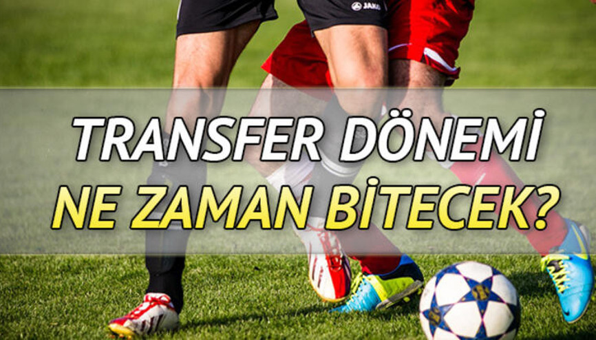 Ara transfer dönemi ne zaman bitecek Bugün başladı