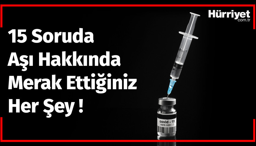 Aşı hakkında merak edilenler ve cevaplar