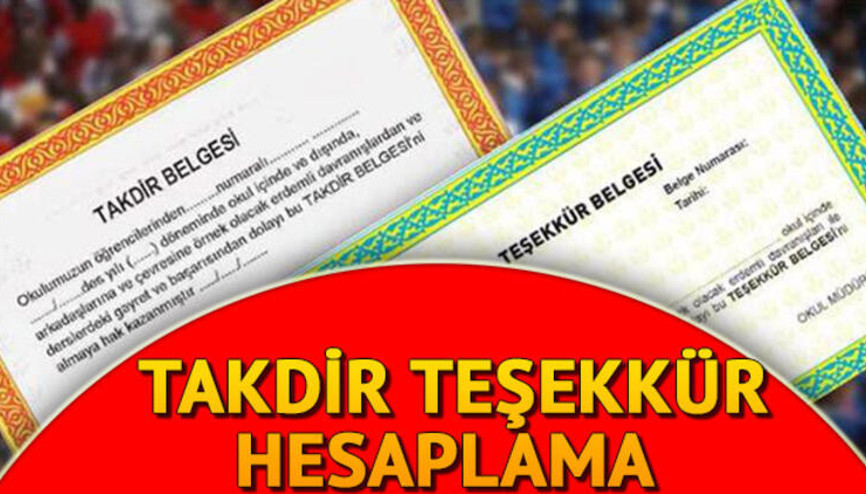 Takdir ve teşekkür nasıl hesaplanır Milli Eğitim Bakanlığı takdir -  teşekkür belgesi hesaplama kriterlerini açıklamıştı