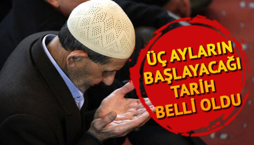 Üç aylar ne zaman başlayacak İşte 2021deki ilk kandil tarihi