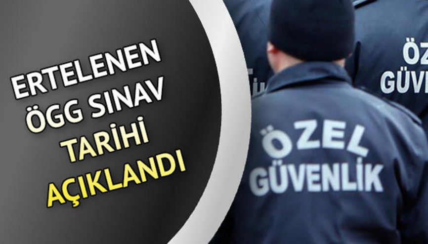 Ertelenen ÖGG sınavı ne zaman yapılacak Ertelenen ÖGG sınavı ne zaman yapılacak