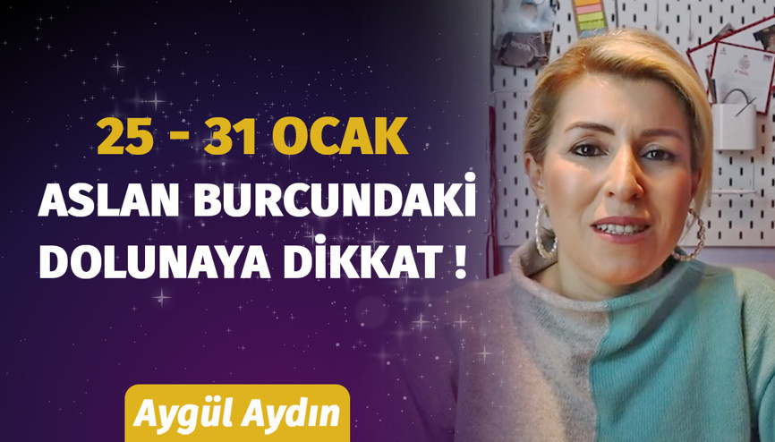 25 - 31 Ocak Haftasında Burçları Neler Bekliyor Astrolog Aygül Aydın Anlatıyor...