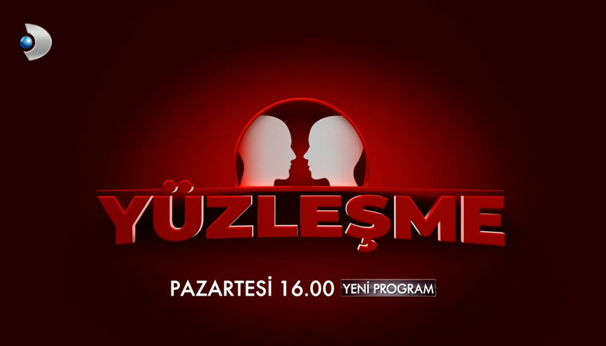 Yüzleşme pazartesi başlıyor