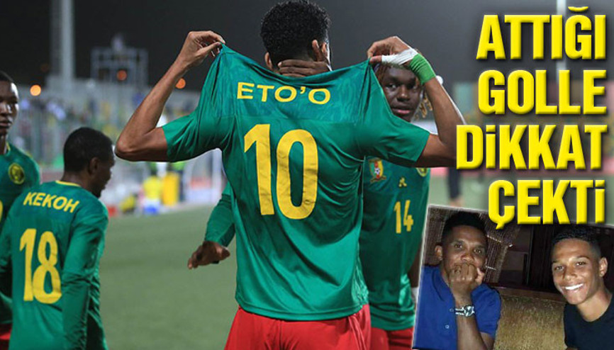 Etienne Etoo, babası Samuel Etoonun izinde gidiyor