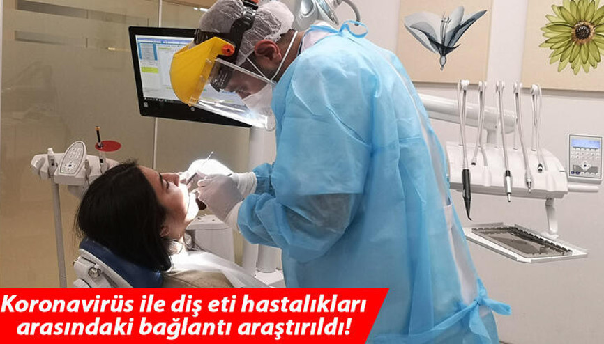 Diş eti rahatsızlığı olanlara koronavirüs uyarısı