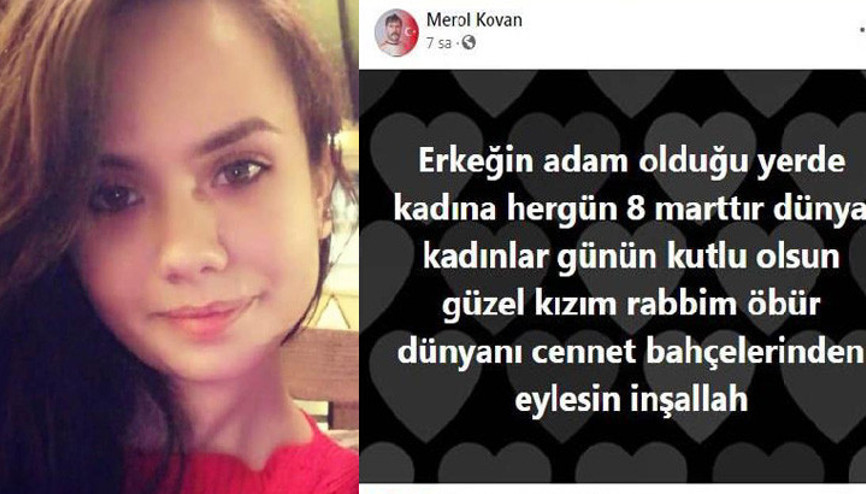 Boşandığı kocasının öldürdüğü Fatma Kovanın babasından 8 Martta duygulandıran paylaşım