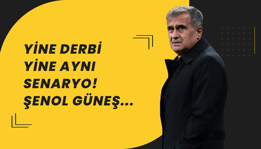 Beşiktaş - Fenerbahçe maçı ve aynı senaryo Şenol Güneş detayı, Altay Bayındır, Aboubakar...