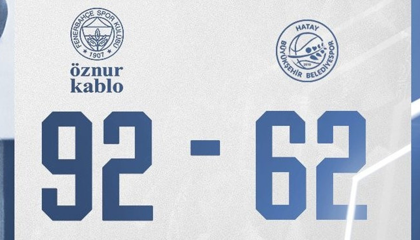 Kadınlar Basketbol Süper Ligi: Fenerbahçe Öznur Kablo 92-62 Hatay Büyükşehir Belediyespor