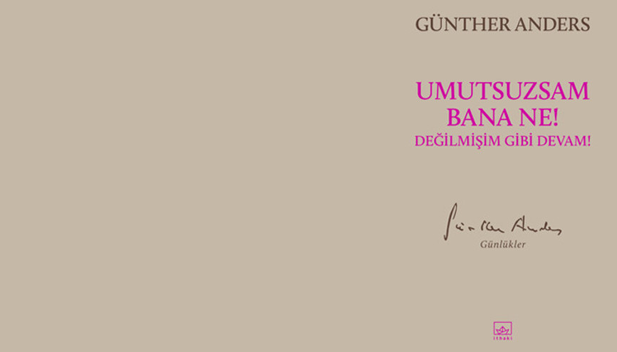 Günther Anders’in “Günlükler”i ilk kez Türkçede