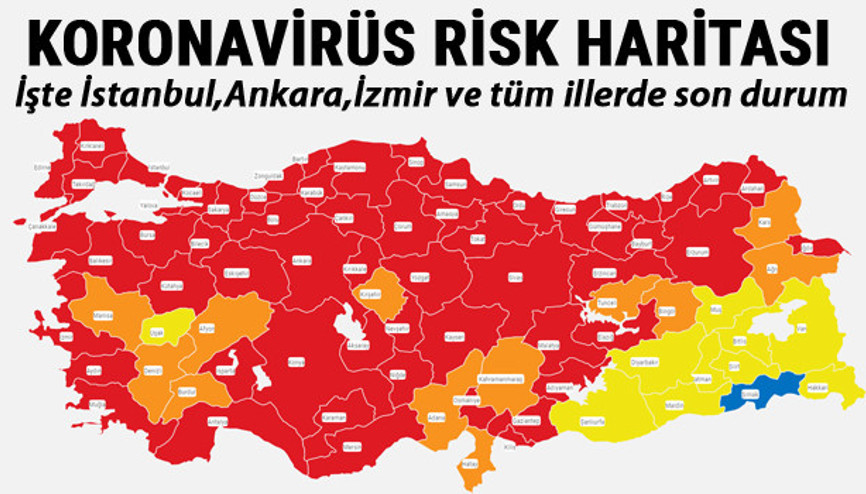 İllere göre koronavirüs risk haritasında son durum belli oldu - İşte İstanbul, İzmir, Ankara ve il il haftalık koronavirüs vaka sayısı haritası