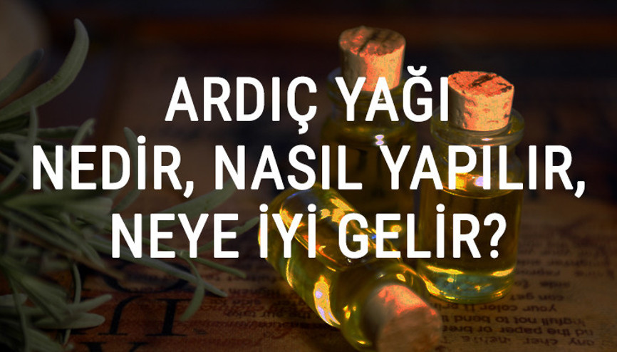 Ardıç Yağı Nedir, Nasıl Yapılır Ve Neye İyi Gelir Ardıç Yağı Faydaları Ve Kullanımı