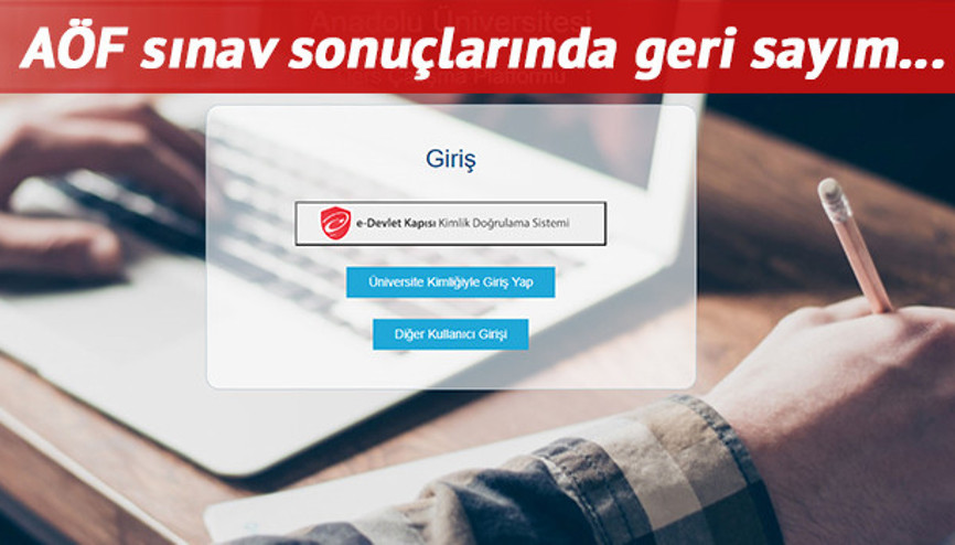 AÖF sınav sonuçları ne zaman açıklanacak Gözler AÖF online sınav sonuç ekranında