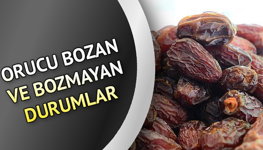 Orucu bozan ve bozmayan durumlar - Orucu bozan şeyler nelerdir Diyanet açıkladı Orucu bozan ve bozmayan durumlar - Orucu bozan şeyler nelerdir Diyanet açıkladı