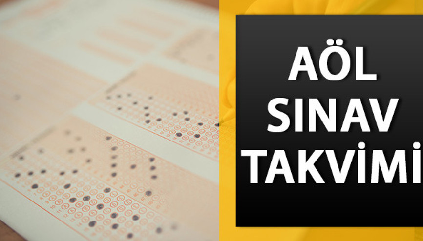 AÖL 3. dönem sınavları ne zaman başlıyor MEB Açık Öğretim Lisesi (AÖL) sınav takvimi