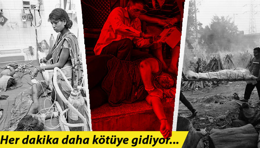Koronavirüs kıyameti Hindistandaki kriz her gün daha kötüye gidiyor..