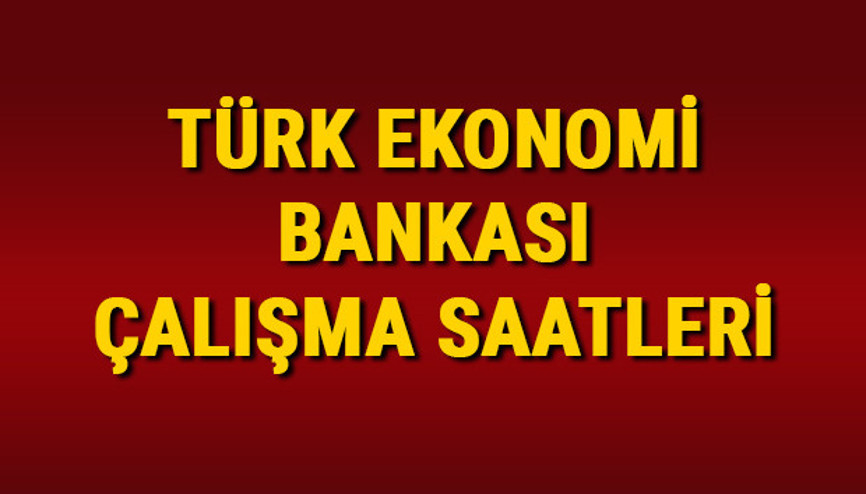 TEB saat kaçta açılıyor- saat kaçta kapanıyor TEB öğle arası kaçla kaç arası TEB çalışma saatleri 2024