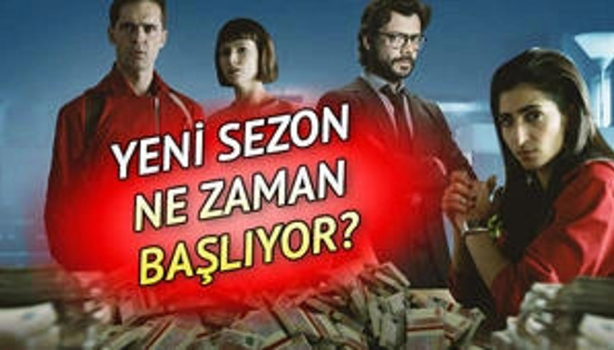 La Casa De Papel 5. sezon ne zaman La Casa De Papel ne zaman final yapacak Fragman yayınlandı