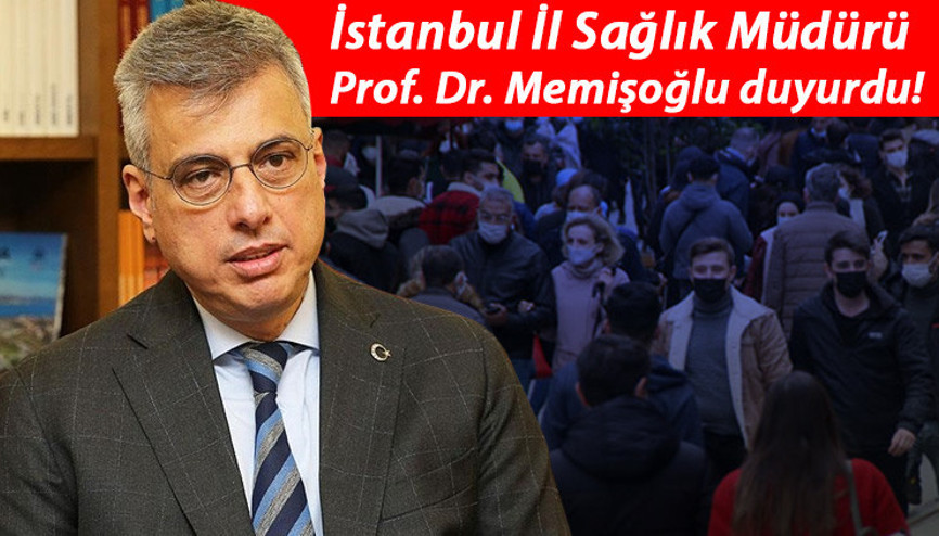 Son dakika haberler: İstanbul İl Sağlık Müdürü Prof. Dr. Memişoğlu duyurdu Rahatlama için tarih verdi Son dakika haberler: İstanbul İl Sağlık Müdürü Prof. Dr. Memişoğlu duyurdu Rahatlama için tarih verdi