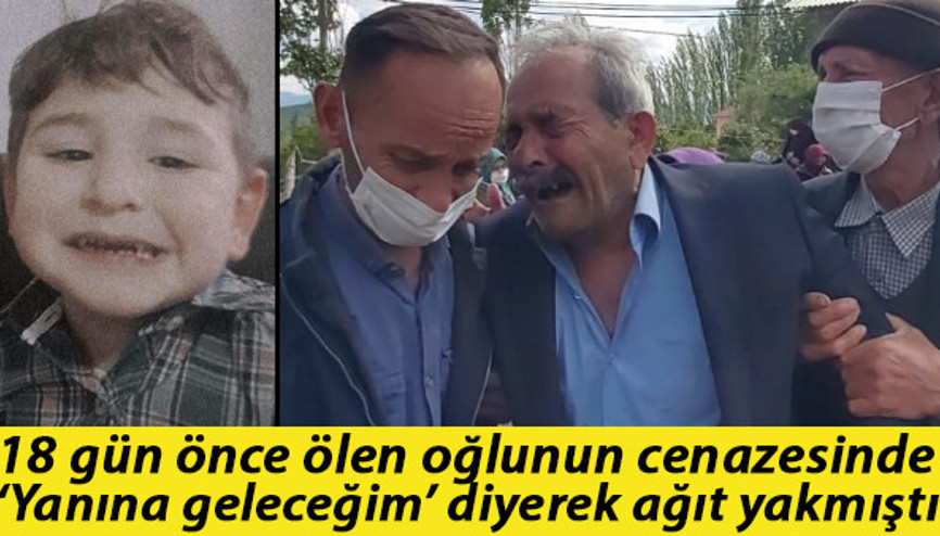 18 gün önce ölen oğlunun cenazesinde ‘Yanına geleceğim diyerek ağıt yakmıştı Babalar Gününde hayatını kaybetti