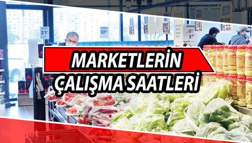Market çalışma saatleri değişti mi 1 Temmuzdan sonra marketler saat kaçta açılacak İşte genelgede yer alan açıklama