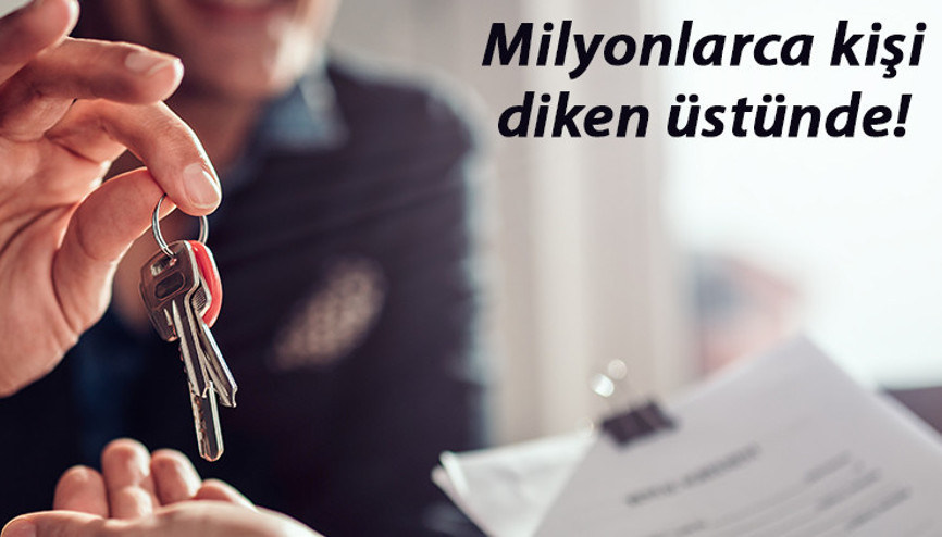 Milyonlarca kişi diken üstünde Kirada oturanların hakları neler