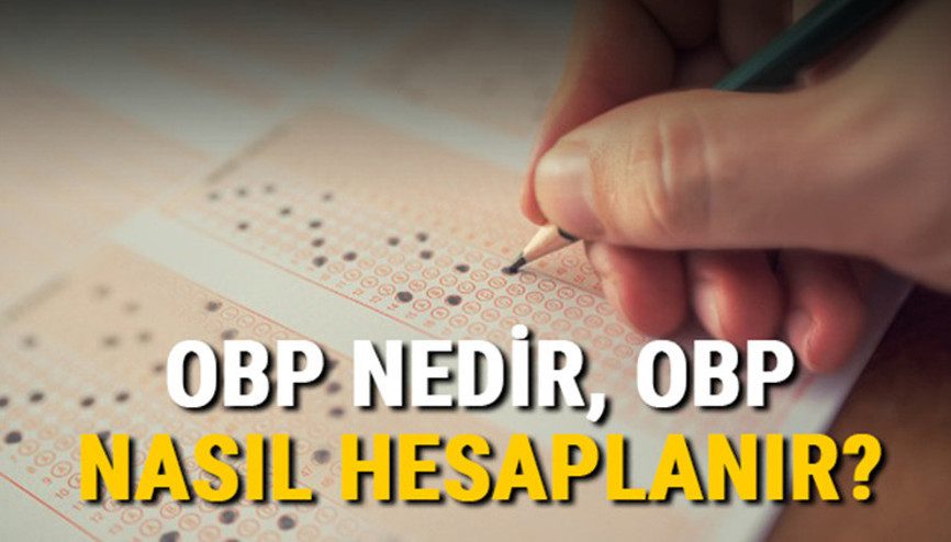 Ortaöğretim Başarı Puanı (OBP) nedir, nasıl hesaplanır OBP ile öğrenci alan liseler hangileri