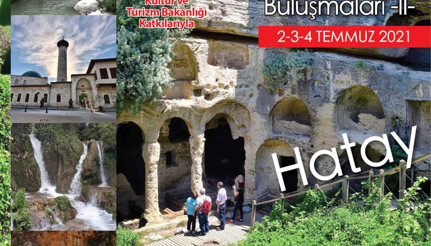 Gazeteciler Hatay’ı keşfedecek
