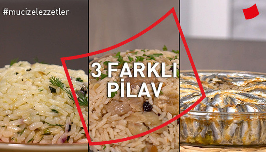 3 Farklı Pilav Tarifi | Mucize Lezzetler