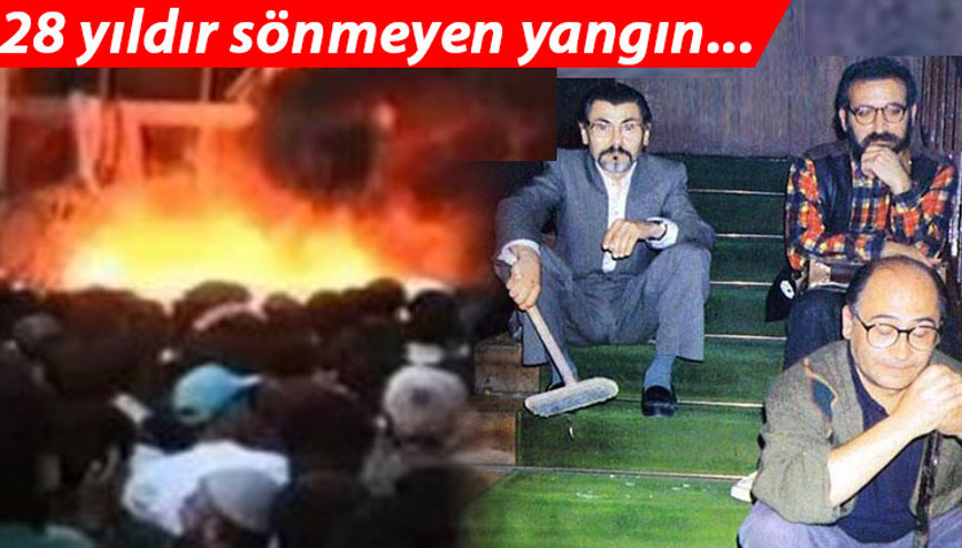 28 yıldır süren yangın... Bugün günlerden Madımak