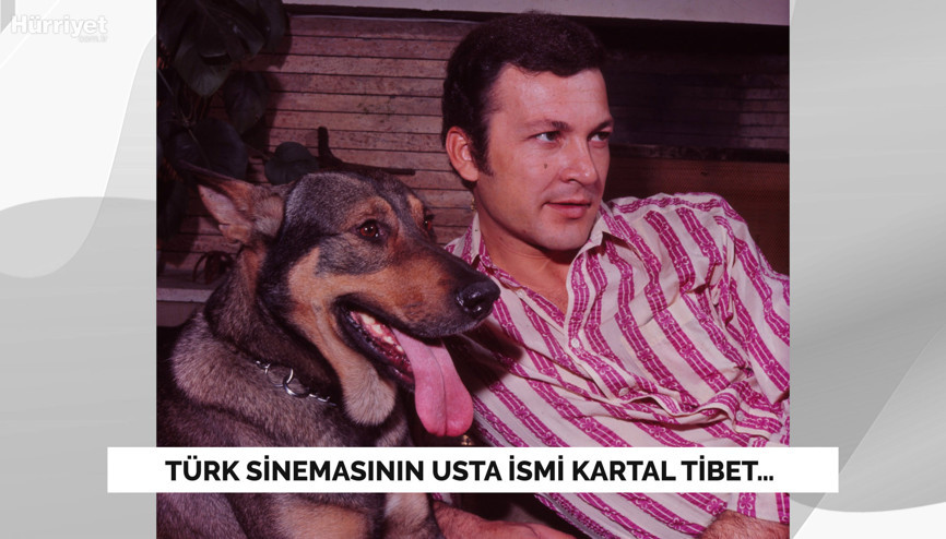 Türk sinemasının usta ismi Kartal Tibet…