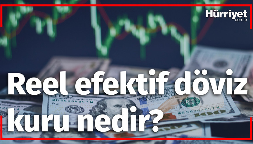 Reel Efektif Döviz Kuru nedir