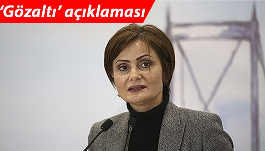 Canan Kaftancıoğlunun kardeşi gözaltına alındı Canan Kaftancıoğlunun kardeşi gözaltına alındı