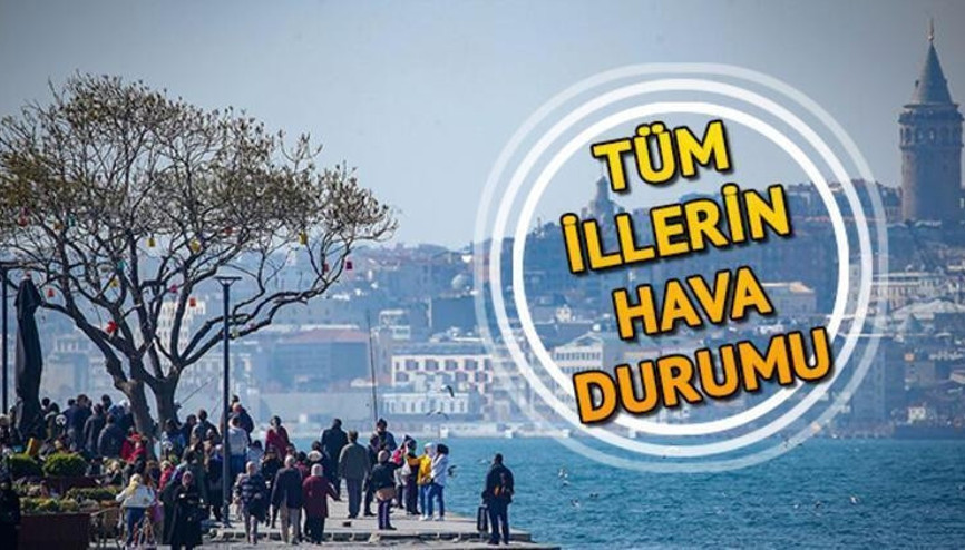 Pazar günü hava nasıl olacak İşte 25 Temmuz il il hava durumu tahminleri