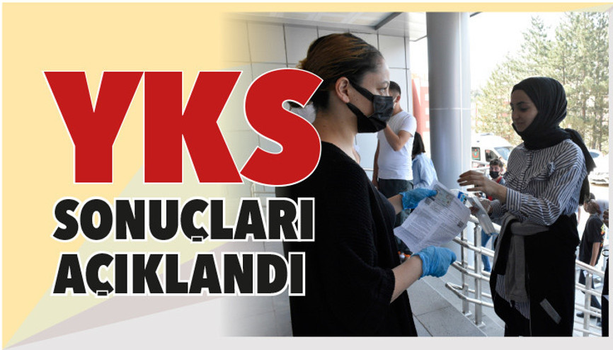 YKS sonuçları açıklandı