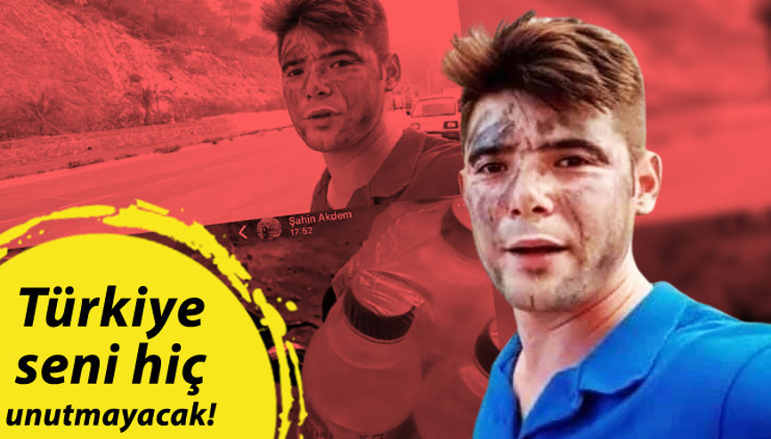 İtfaiyecilere yardım eden Şahin Akdemir hayatını kaybetti Son paylaşımı yürek burktu