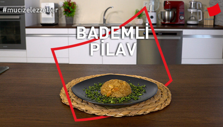 Bademli Pilav Tarifi | Mucize Lezzetler
