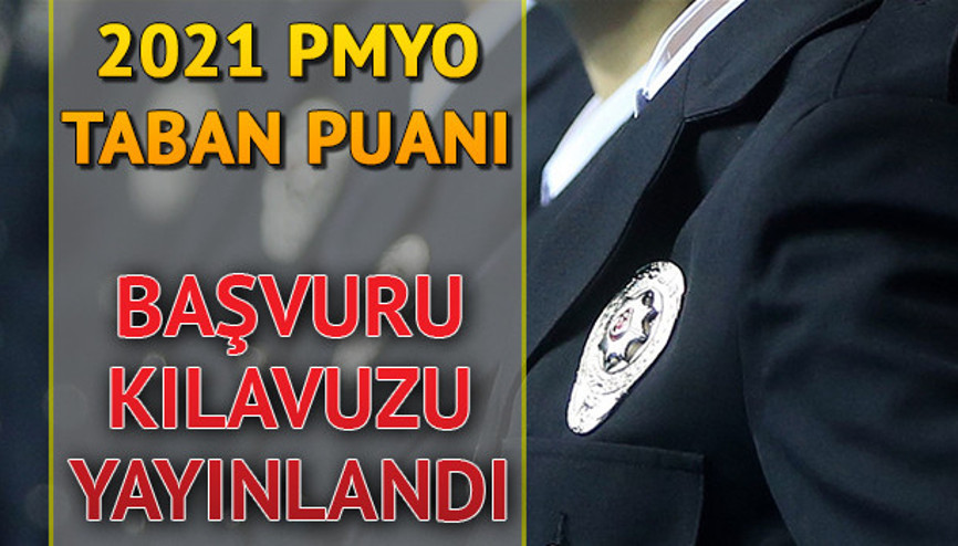 PMYO taban puanları 2021 açıklandı Polislik TYT sınav puanı kaç oldu İşte PMYO kontenjanları, başvuru şartları ve sınav bilgileri